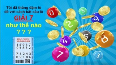 Cách bắt cầu lô giải 7 chuẩn nhất